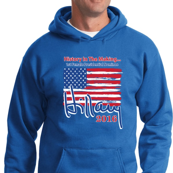 Hillary Clinton Hoodie First Female President Adult Hoody FIRSTFEMALE-PC90H