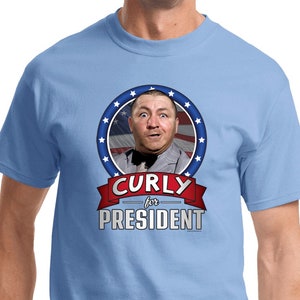 The Three Stooges Curly For President Tee T-Shirt 26283HD2-PC61