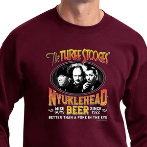 The Three Stooges Nyuklehead Beer Better Than a Poke in the Eye Sweatshirt 26282HD2-PC90