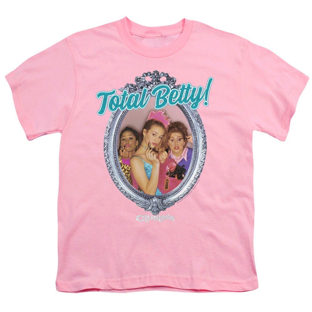Clueless Total Betty Kid s Pink T shirts Etsy