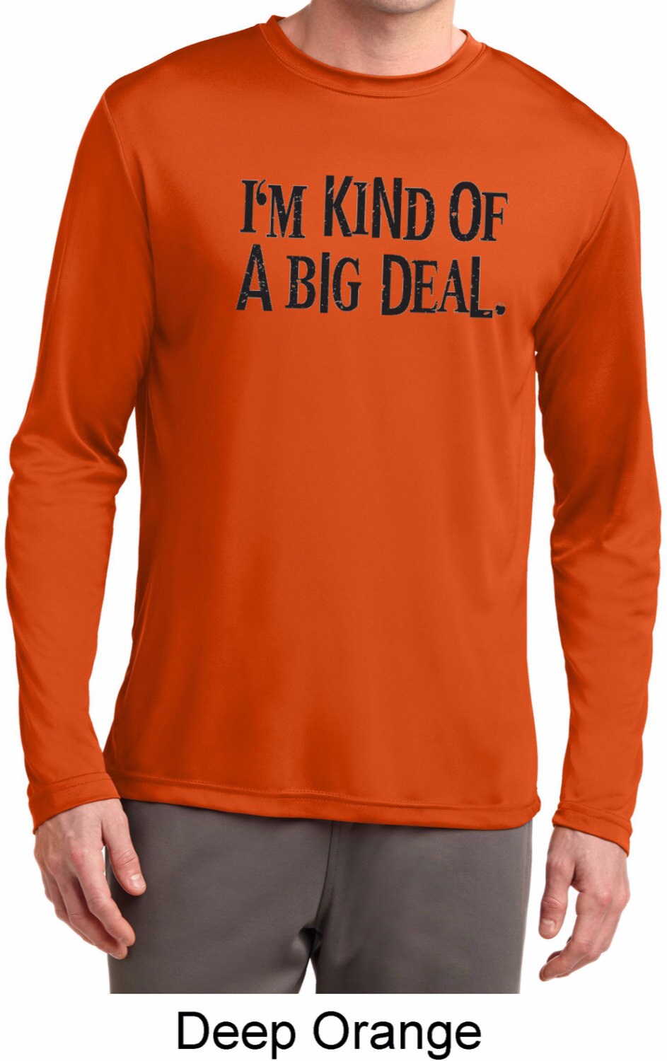 I'm Kind Of A Big Deal Black Print Men's Moisture Wicking Long Sleeve Tee T-Shirt-BLKDEAL-ST350LS