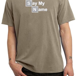 Men&#39;s Say My Name Pigment Dyed Tee T-Shirt NAME-PC099