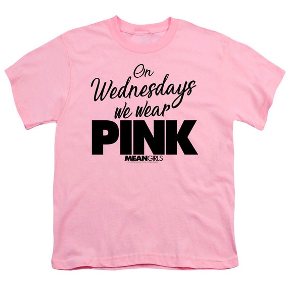 Mean Girls On Wednesdays We Wear Pink Kid's Pink T-Shirts