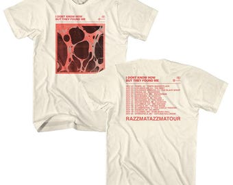 IDK HOW But They Found Me Camiseta de la banda Razzmatazz Tour Tee Unisex Regalo para fans de la música Camiseta gráfica de concierto