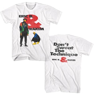 Eric B et Rakim Don't Sweat the Technique - Chemise blanche devant et derrière