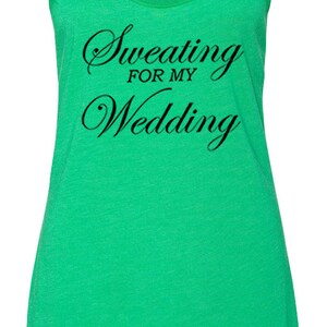 Ladies Fitness Sweating For My Wedding Tri Blend Racerback Tank Top WEDDING-NL6733
