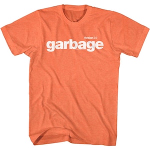 Garbage Version 2.0 Heather Orange Shirt