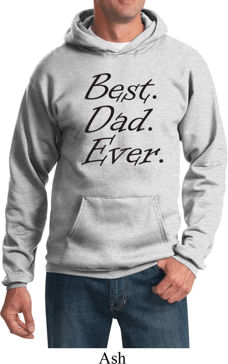 Men/'s Funny Hoodie Black Best Dad Ever Hoody BESTDADB-PC90H