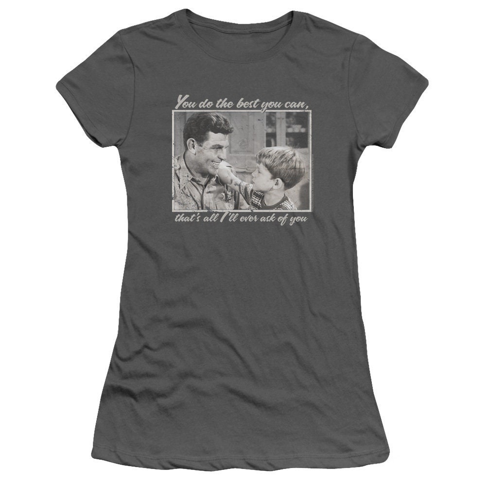 Andy Griffith Show Do Your Best Juniors and Women Charcoal T-Shirts