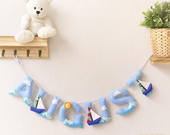 Sailboat nursery decor, custom baby name, felt name banner