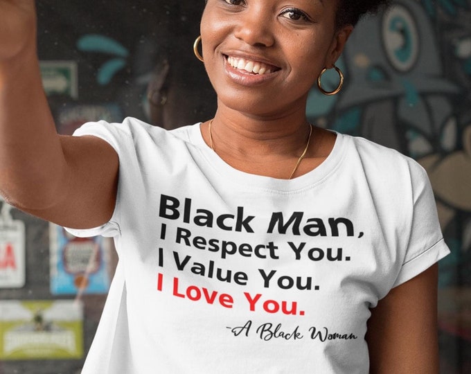 We Love you Black man