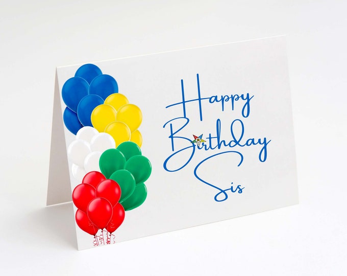 Happy Birthday Sis,  OES- Blank card