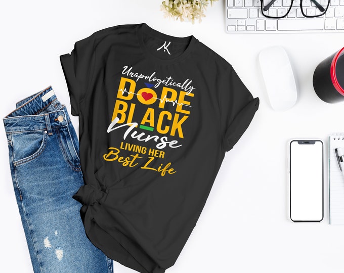 Unapologetically Dope Black Nurse
