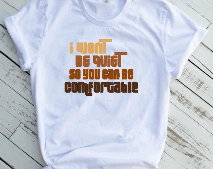 I won't Be Quiet