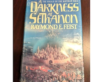 A Darkness at Sethanon - 1st Edition, 1986 - Riftwater Saga Finale - FIRST EDITION Hardcover Fantasy Novel by Raymond E. Feist