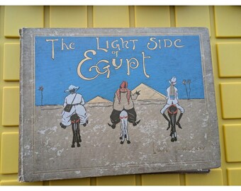 The Light Side of Egypt - 1908 First Edition by Lance Thackeray - Macmillan HC, Antique travel color prints, Humor cartoons, Vintage camels