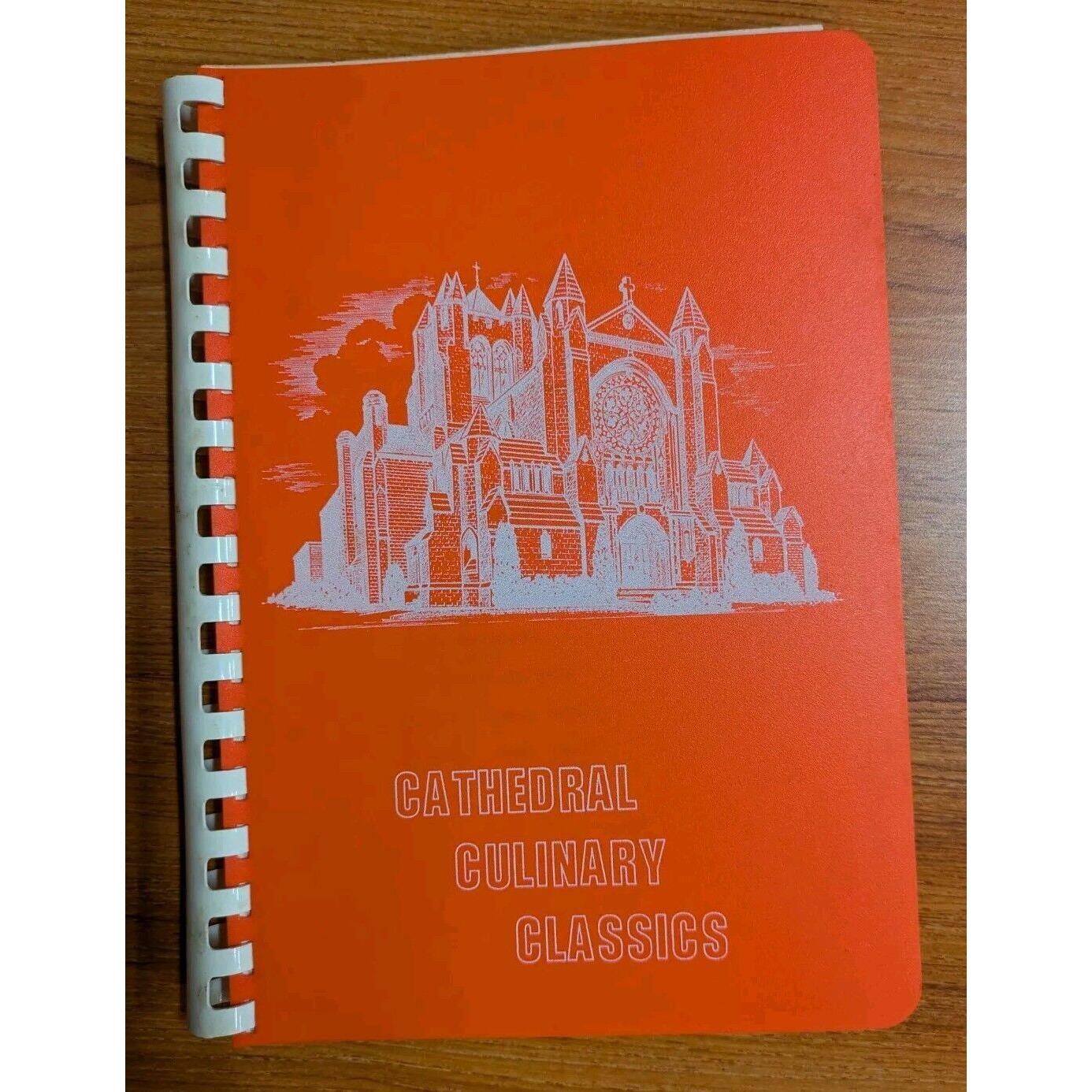 Cathedral Culinary Classics - Blessed Sacrament Cathedral Greensburg, PA Cookbook - Vintage 1981 Catholic Church Recipe Collection - MCM