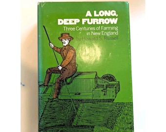 A Long Deep Furrow - Howard Russell 1976 University Press New England Vintage Book, Farming Agriculture Ditching History Northeast Colonial