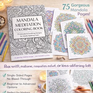 Puede incluir: Un libro para colorear Mandala Meditation con 75 diseños intrincados para adultos. El libro está abierto a un diseño de mandala completo, con lápices de colores y otras páginas para colorear cerca. El texto dice: "75 Gorgeous Mandala Pages!"