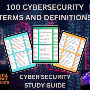 100 Cybersecurity Terms and Definitions Ultimate Cybersecurity Study Guide Information Technology