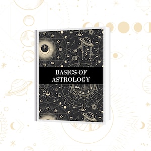 Grundlagen der Astrologie, Grundlagen der Astrologie, Grimoire Seiten, Grimoire druckbar, Hexe druckbar, Buch der Schatten druckbar, Astrologie und Tarot