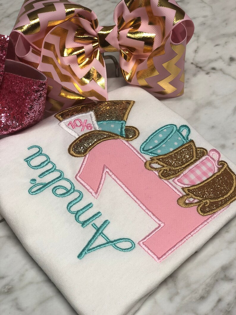 1st Birthday Shirt Teacup Birthday Shirt Embroidery Birthday Shirt Mad hatter birthday Onederland Theme