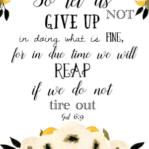 In Due Time We Will Reap If We Do Not Tire Out Galatians 6:9 | Etsy