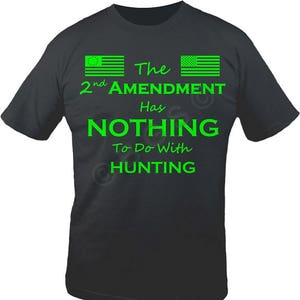 BGS Apparel™ Not about Hunting custom SCREENPRINTED t-shirt, Come Take Them, Molon Labe, America, Dont Tread on Me sizes S-3XL