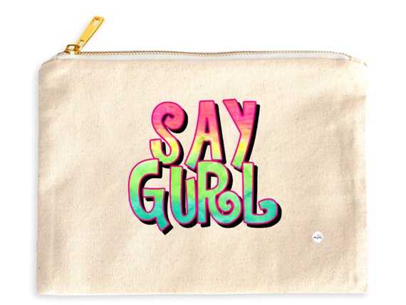 Makeup bag, cosmetic bag, makeup bag for her, cosmetic bag for her, canvas cosmetic bag, say girl, funny makeup bag, toiletry Il_570xn