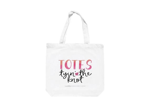 Totes Tyin' the Knot Tote Bag, Bride to Be Tote Bag, Newlywed Tote Bag, Engaged Tote Bag, Gift for Her, Gift for Bride, Bride Gift Il_570xn