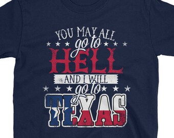 you may all go to hell t shirt