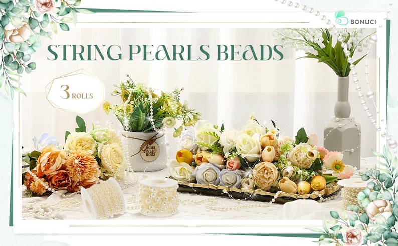 May include: An image featuring three rolls of string pearl beads, with the text "STRING PEARLS BEADS" and "3 ROLLS". The scene includes floral arrangements in vases and on a tray, with pearls and flowers in various colors.