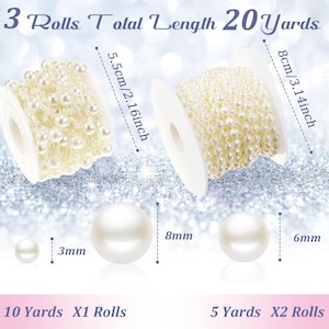 May include: Three rolls of faux pearl chain on white spools. The total length is 20 yards. The spools are 2.16 inches and 3.14 inches in diameter. The pearls are 3mm, 6mm, and 8mm in diameter. The text reads "3 Rolls Total Length 20 Yards".