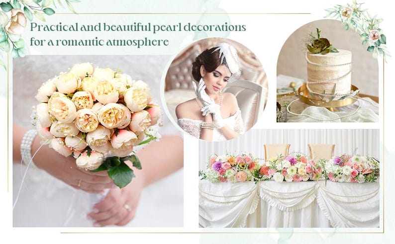 May include: A collage of wedding decorations featuring a bouquet of cream and peach flowers, a bride, a cake, and floral table arrangements. The text reads "Practical and beautiful pearl decorations for a romantic atmosphere."
