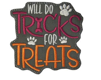 Tricks for Treats Patch, Funny Dog Embroidered Iron On, Pet Badge