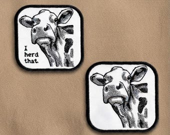 Rustic Cow Embroidered Patch – "I Herd That" Pun, Farm Animal Iron-On Badge (3.25")
