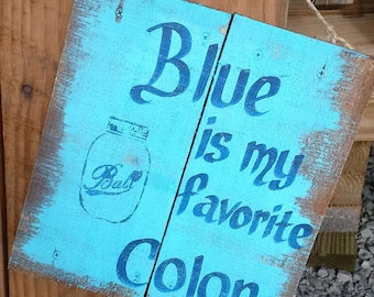 Blue Maon Jar Sign, Southern Sign, Southern Pride sign, Grandmother Gift Sign, Country Decor Sign, Country Kitchen Sign, Farmhouse Sign