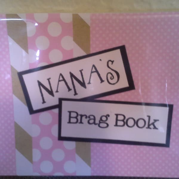 Nana's Brag Book