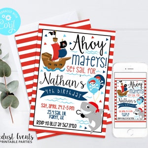 May include: Ahoy Mateys! Set sail for Nathan's 4th birthday party invitation with a red and white striped background, a cartoon pirate ship, a shark, and balloons. The invitation includes the date, time, and location of the party. RSVP to Ally at 567.8910.