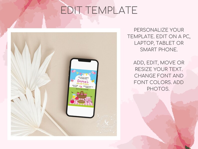 May include: A smartphone displays a picnic-themed invitation with the text "Emma's" and event details. The phone is set against a neutral background with floral accents and text that reads "Edit Template" and instructions for personalization.