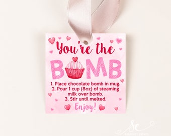 Editable Hot Chocolate Bomb Favor Tags, You're The Bomb Tag,  Valentine's Day Hot Cocoa Bomb Tag, Editable Hot Chocolate Bomb Tags