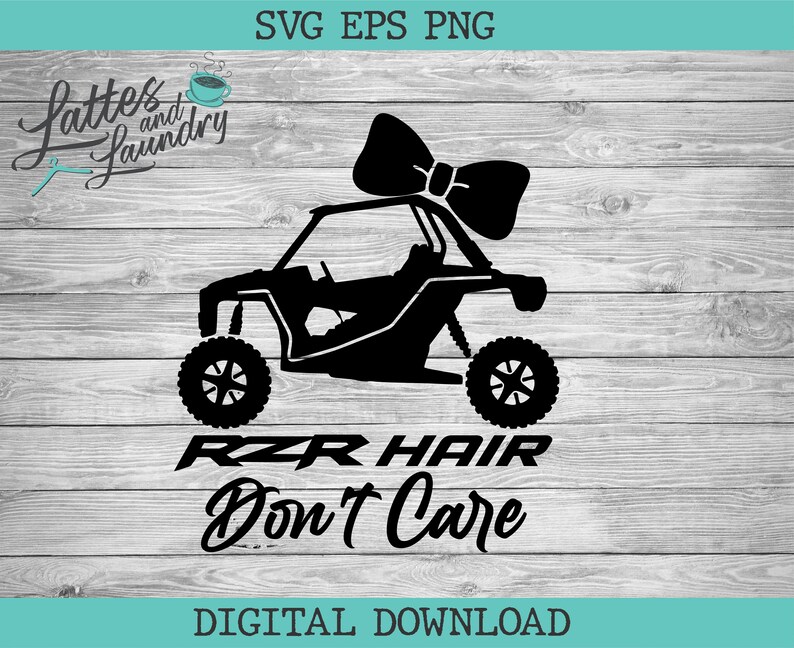 RZR Hair Dont Care Digital SVG File Cut or Print Design Etsy