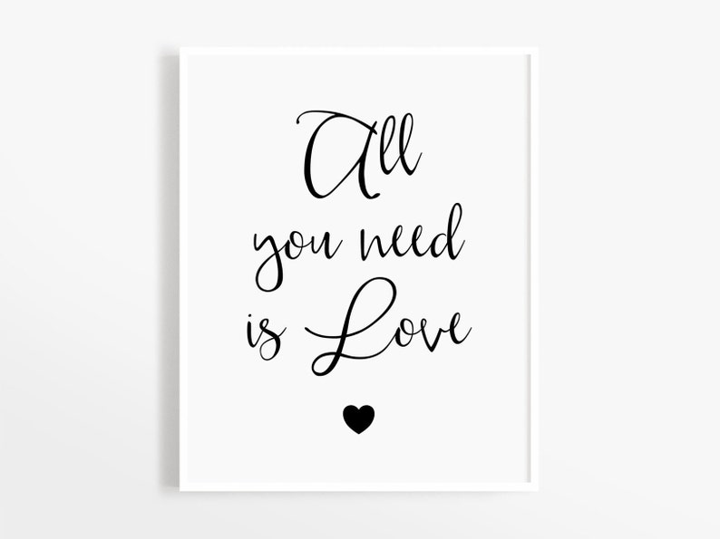 All You Need is Love Art Print Printable Wall Art Instant Etsy