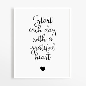 Start Each Day With a Grateful Heart Art Print Inspirational - Etsy