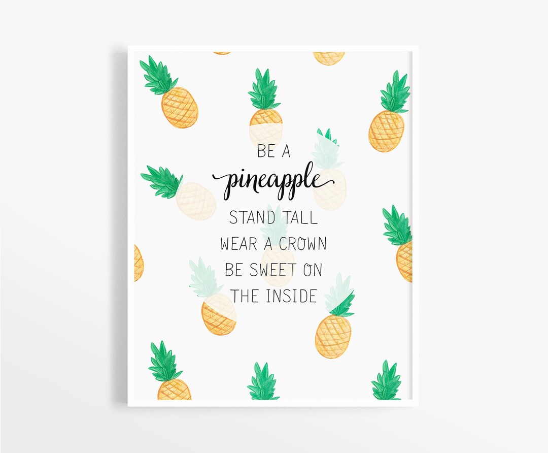 Be a Pineapple Print Pineapple Art Print Tropical Decor - Etsy