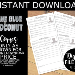 May include: A stack of white 8.5x11 inch paper with crime scene investigation forms. The forms include sections for victim and suspect profiles. The image also includes the text "INSTANT DOWNLOAD", "THE BLUE COCONUT", and "Digital FILE SIZE".