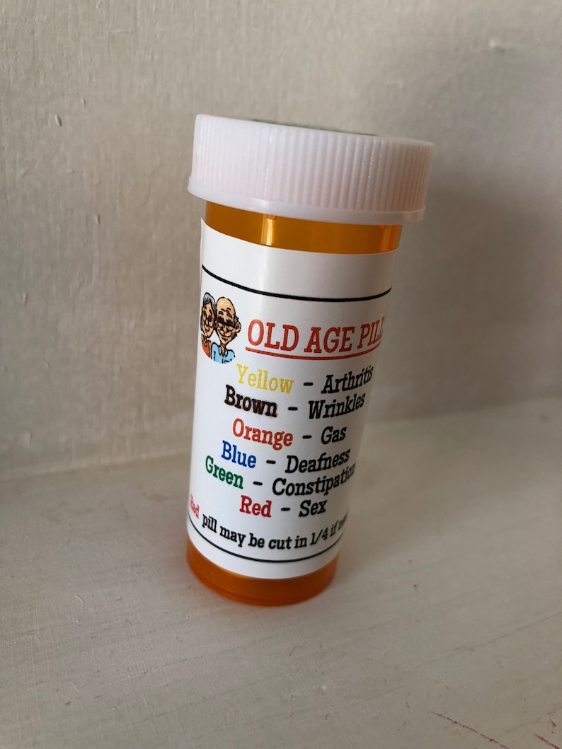Gag Gifts OLD AGE PILLS Medicine Bottle Funny Gifts Etsy