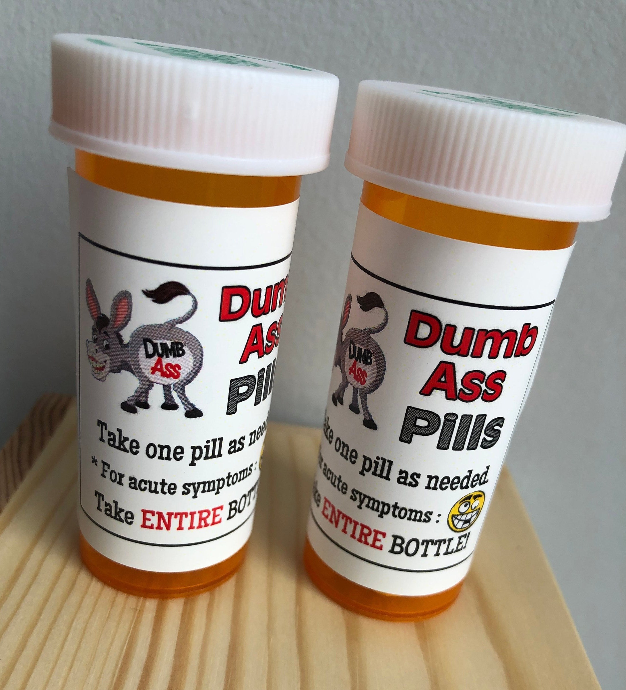 DUMB ASS Pills gag Gift Medicine Pill Bottle Funny Gifts Etsy