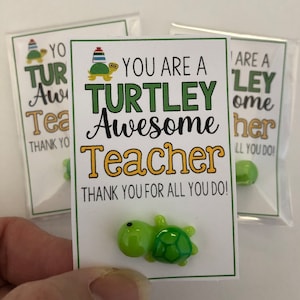 You are a TURTLEY AWESOME TEACHER, tiny Turtle good luck charm, school teacher thank you gift, appreciation, kids, for all you do gifts