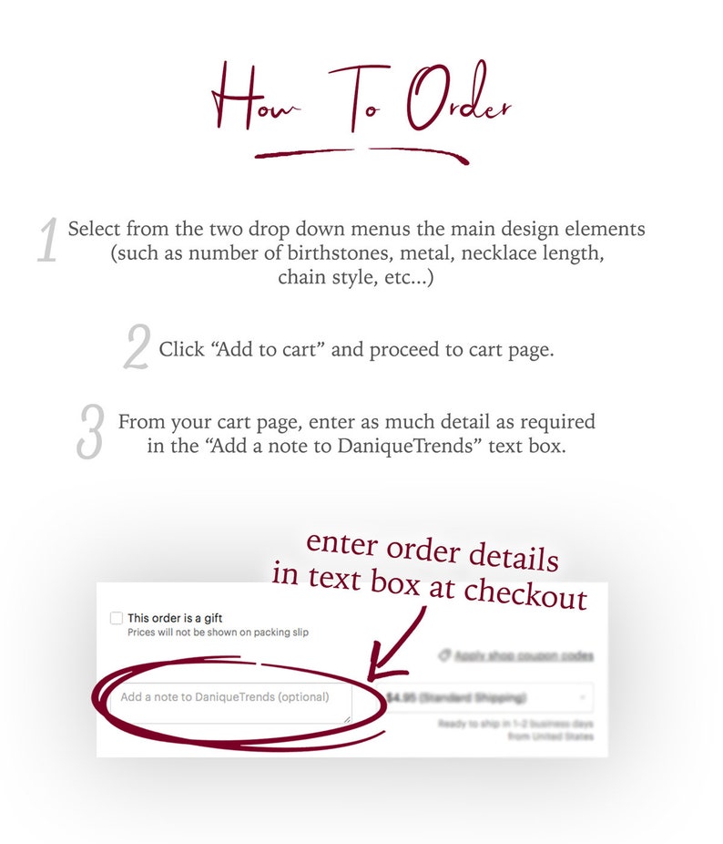 1. Select from the drop down menus.
2. Click Add to Cart and proceed to cart page.
3. From your cart page, enter as much detail as required in the Add a note to DaniqueTrends text box. Jan, Feb, Mar, April, May, Jun, Jul, Aug, Sept, Oct, Nov, Dec